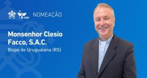 Monsenhor Clesio Facco, S.A.C., é nomeado bispo de Uruguaiana/RS